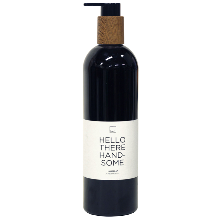 Handzeep zwarte fles met tekst Hello there handsome geur vijg